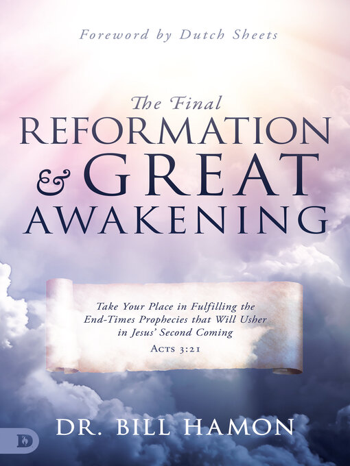 Title details for The Final Reformation and Great Awakening by Bill Hamon - Available